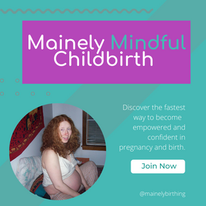 Labor Day Weekend Sale – $50 OFF – Mainely Mindful Birth